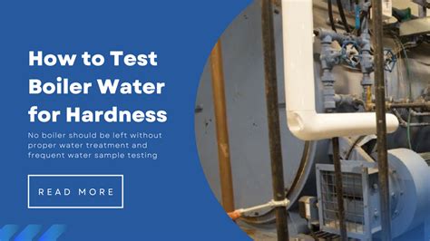 boiler water hardness test procedure|boiler water treatment procedures.